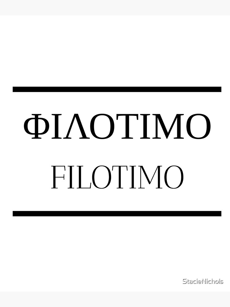 Greek Word Filotimo Love of Honor