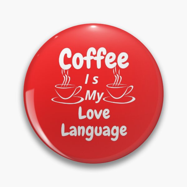 Artikelvorschau, Kaffee ist meine Liebessprache entworfen und verkauft von Built After 5.
