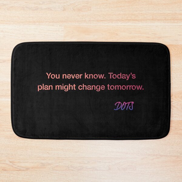 Item preview, Today tomorrow quote - colorful version - DOTS designed and sold by SoftMochi707.