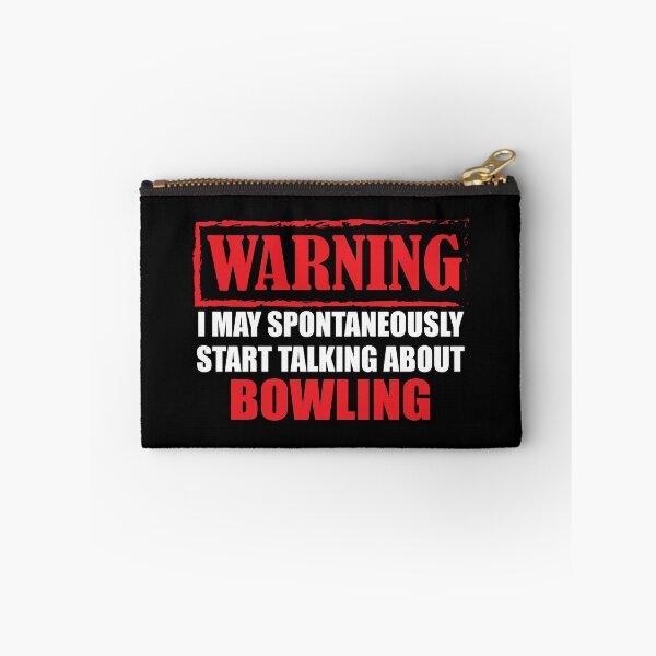 Item preview, Warning I May Spontaneously Start talking About Bowling designed and sold by TendyTees.