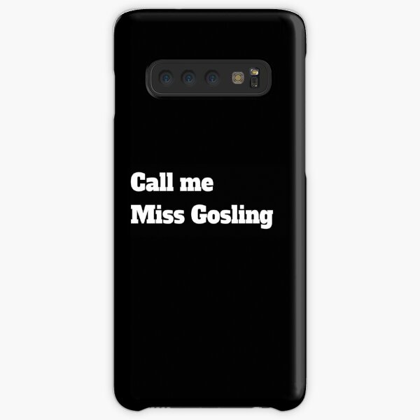 Call me Miss Gosling Samsung Galaxy Snap Case