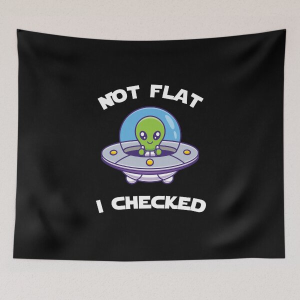 Item preview, NASA Not Flat We Checked it..... designed and sold by kikinafashion.