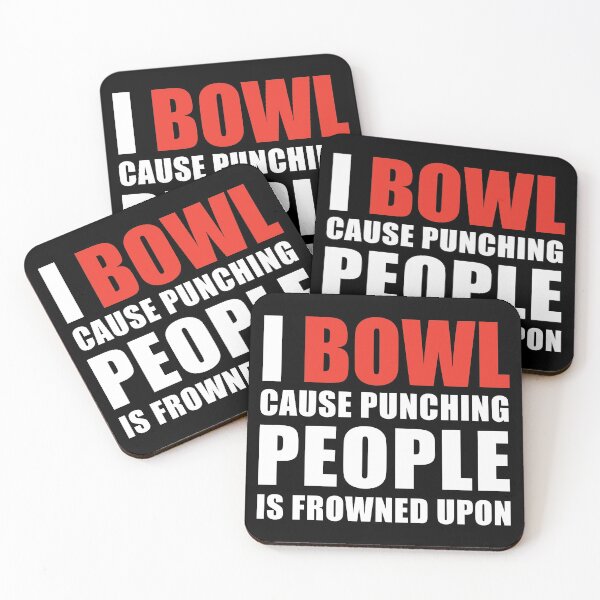 Item preview, I Bowl Because Punching People is Frowned Upon designed and sold by TendyTees.