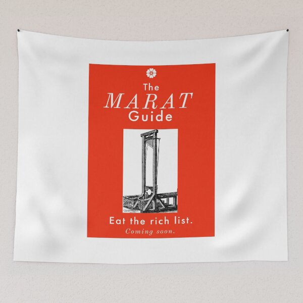Item preview, The Marat Guide - Eat The Rich List designed and sold by MortaliteeUK.