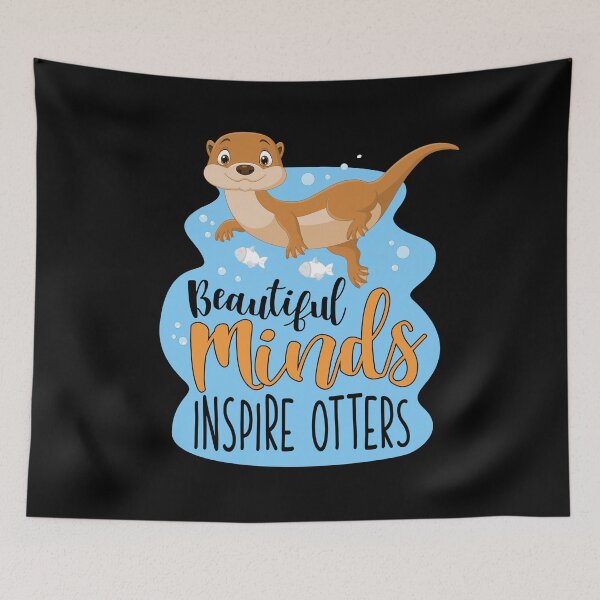 Item preview, Beautiful Minds Inspire Otters | Otter lover designed and sold by Petra Becker.