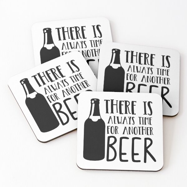 Item preview, There is always time for another beer designed and sold by SasKloset.