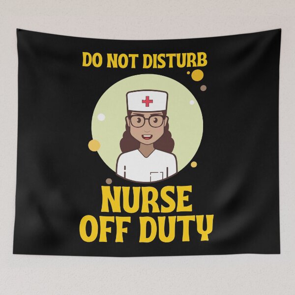 Item preview, Funny Nurse off duty themed Design designed and sold by PeaceyArt.