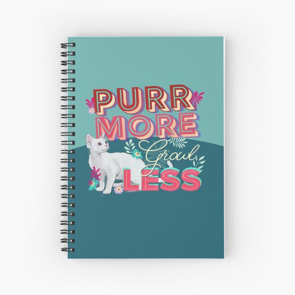 Purr More Growl Less Typographic Cat Poster Spiral Notebook