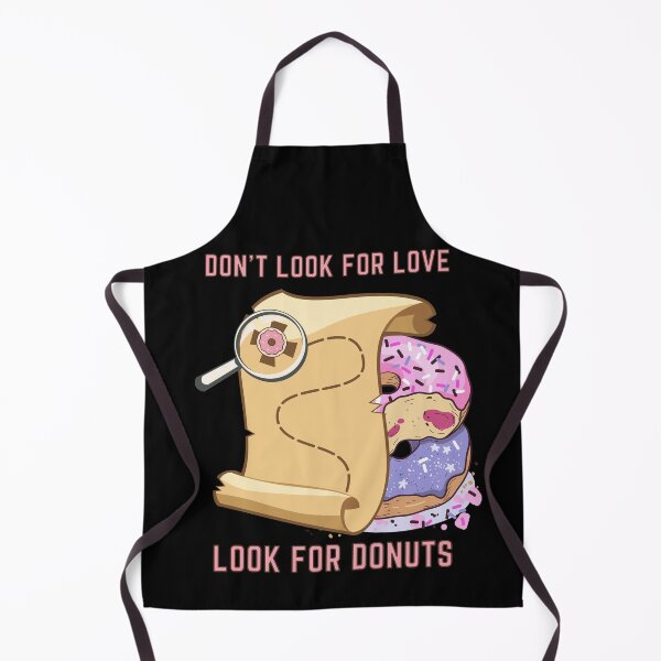 Item preview, Don't look for love. Look for donuts.Treasur Map designed and sold by avocadissimo.
