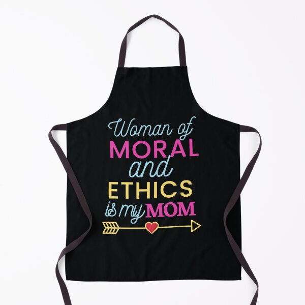 Item preview, Woman of moral ethics,is my mom,happy mothers day, designed and sold by Mammanation.