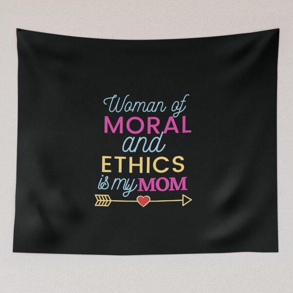 Item preview, Woman of moral ethics,is my mom,happy mothers day, designed and sold by Mammanation.