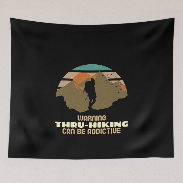 Item preview, Warning, thru-hiking can be addictive. designed and sold by NobelFashion.