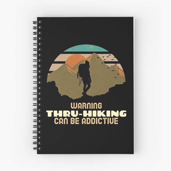 Item preview, Warning, thru-hiking can be addictive. designed and sold by NobelFashion.