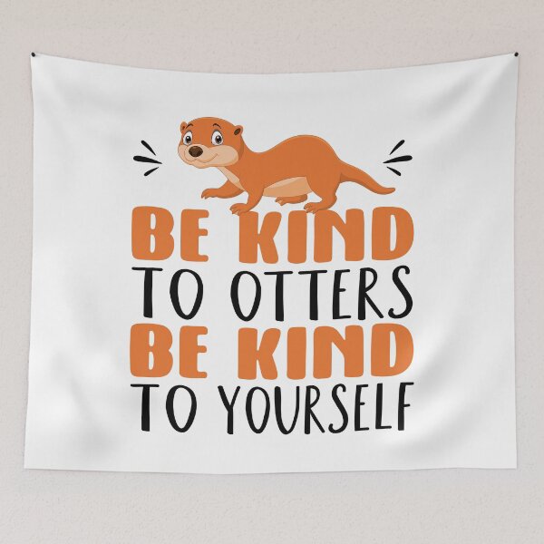 Item preview, Be Kind To Others | Otter love designed and sold by Petra Becker.