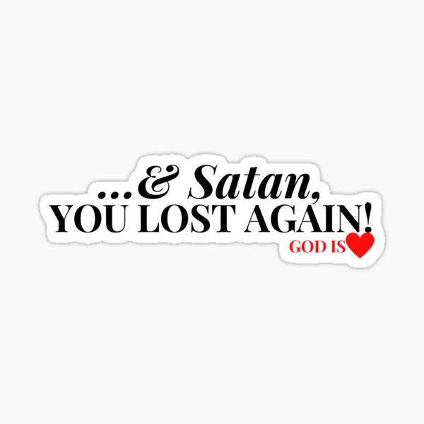 SATAN NOT TODAY Sticker