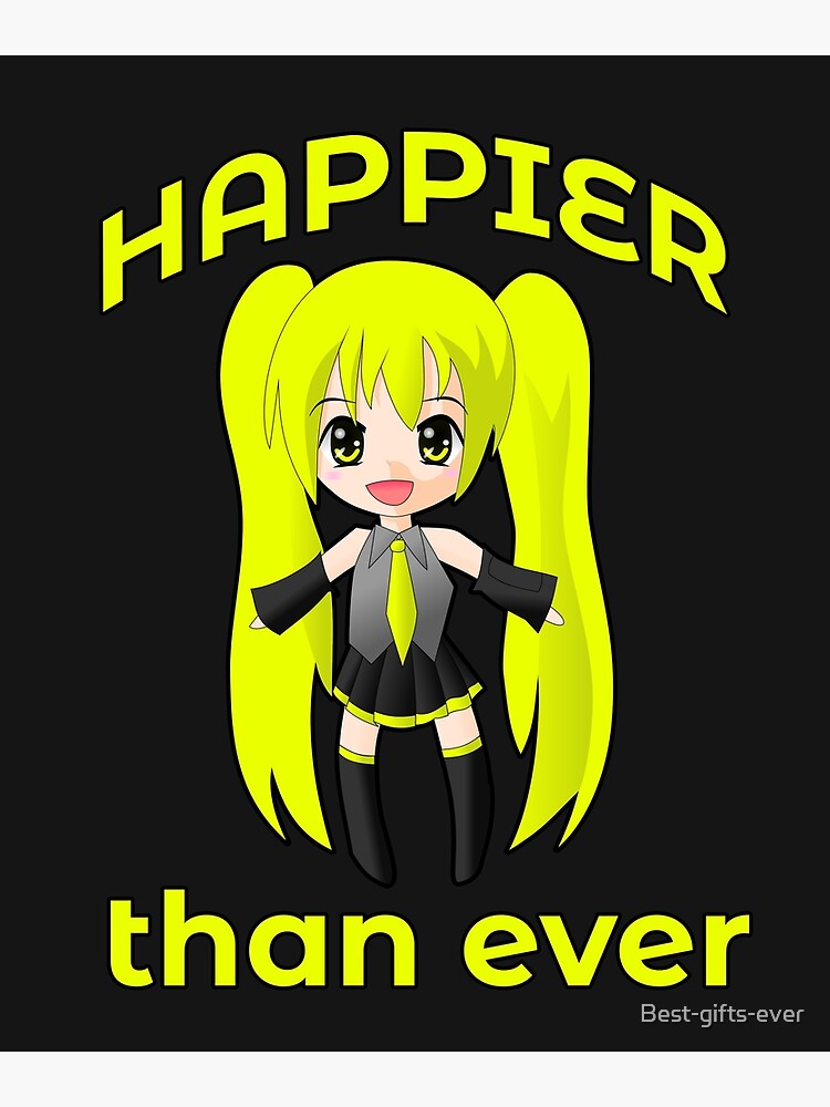 "Happier Than Ever " Poster for Sale by Bestgiftsever Redbubble