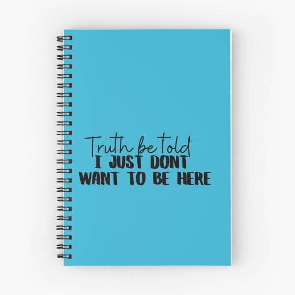 Item preview, Just Don't Want To Be Here  designed and sold by Sarah-Smash.