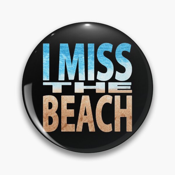Item preview, I Miss the Beach designed and sold by jpenfield designs.