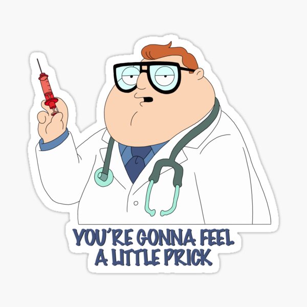 "American Dad B12 You’re Gonna Feel A Little Prick" Sticker for Sale by