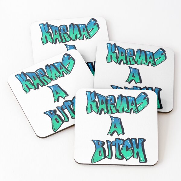 Item preview, Karmas a Bitch designed and sold by sydneymcc.