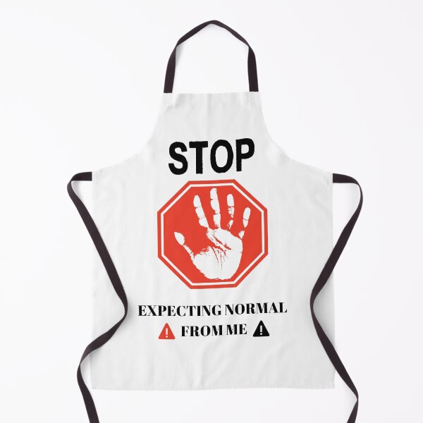 Item preview, Stop Expecting Normal From Me Quote Saying Design  designed and sold by NamasteRELAXTV.