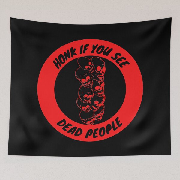 Item preview, Honk If You See Dead People - Scary Skulls design designed and sold by LordAudes.