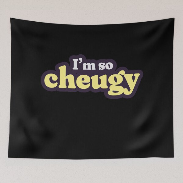 Item preview, Who's cheugy? I'm so cheugy. designed and sold by mindful iris.