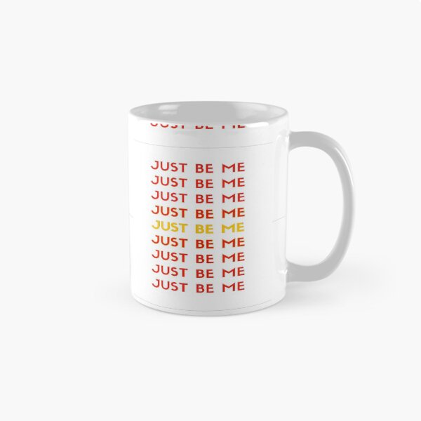 Item preview, Just be me, that's all I need! designed and sold by Krispsm.