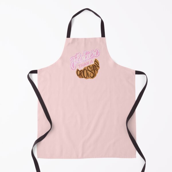 Item preview, Flakier Than A Croissant designed and sold by Devon Bailey.