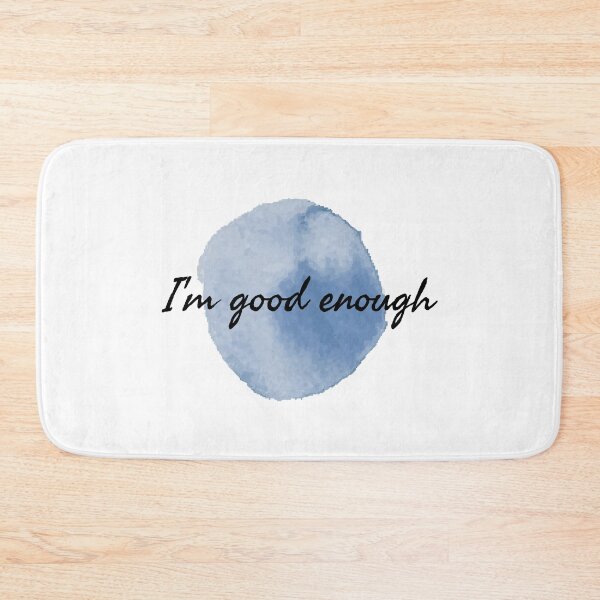 Item preview, Watercolor design for worthy people who are good enough to make a difference designed and sold by Awesome 4 all.