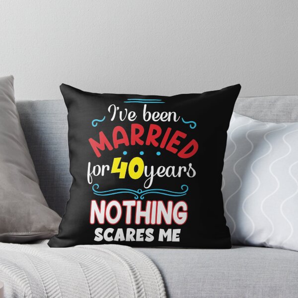 Item preview, Llevo 40 años casado, nada me asusta, frase de aniversario de bodas designed and sold by orangeblue21.