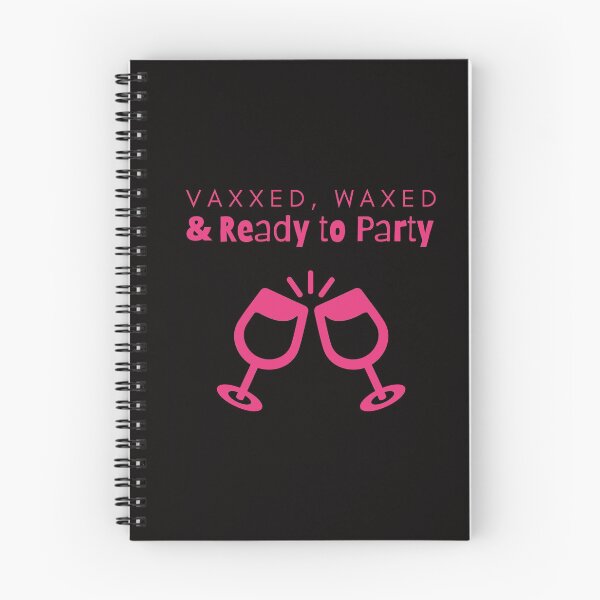 Item preview, Vaxxed and Waxed Ready to Party Vaccine Funny designed and sold by Philfashionista.