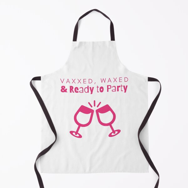 Item preview, Vaxxed and Waxed Ready to Party Vaccine Funny designed and sold by Philfashionista.