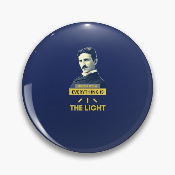 Item preview, Nikola Tesla - Everything is the Light (C) designed and sold by Emma's New York Magic.