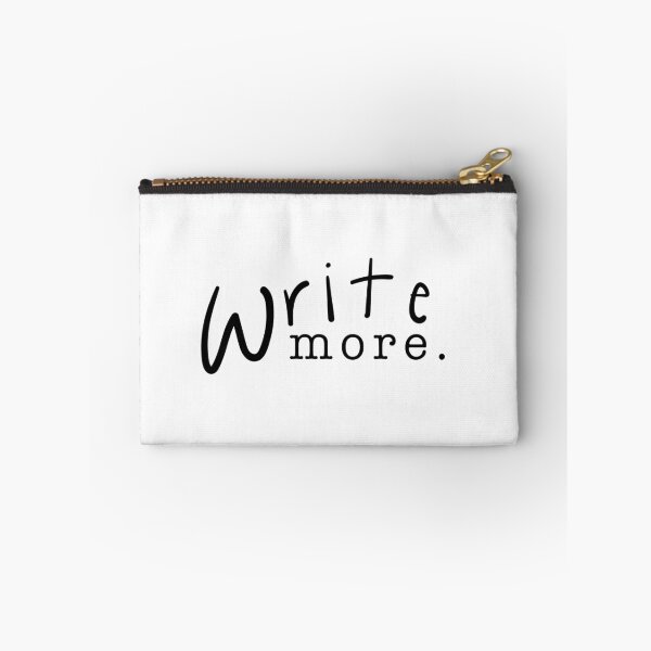Item preview, Write more.  designed and sold by Riley Swart.