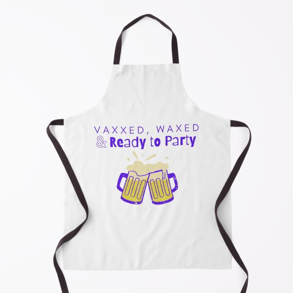 Item preview, Vaxxed and Waxed Ready to Party Vaccine Funny designed and sold by Philfashionista.