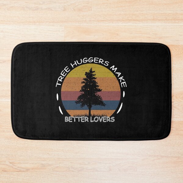 Item preview, Tree Huggers Make Better Lovers Gift For Nature Lovers designed and sold by soukainam ART.