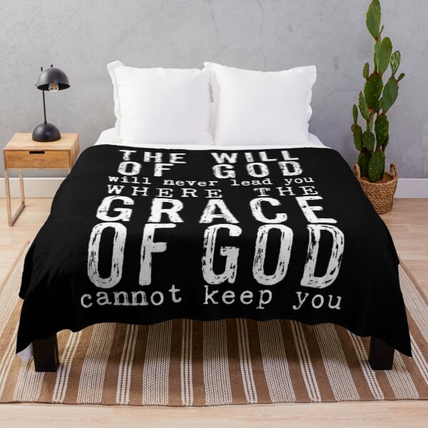 Item preview, The Will of God will Never Lead You where the Grace of God Cannot Keep You. designed and sold by TheKingdomAttic.