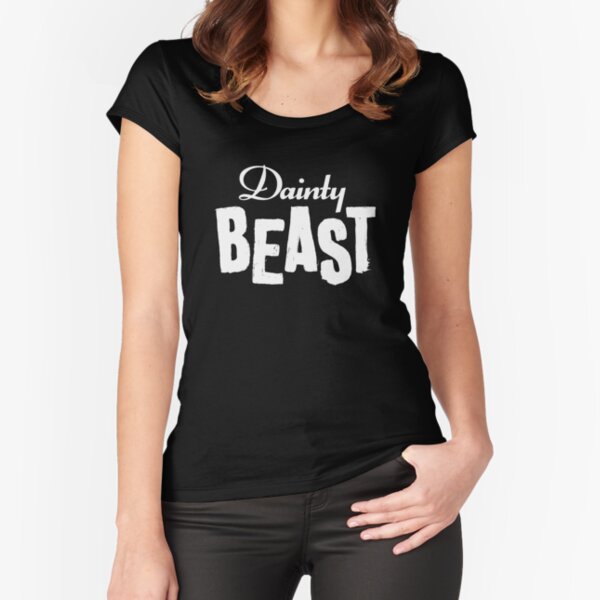 Item preview, Dainty Beast (light text) designed and sold by DamnAssFunny.