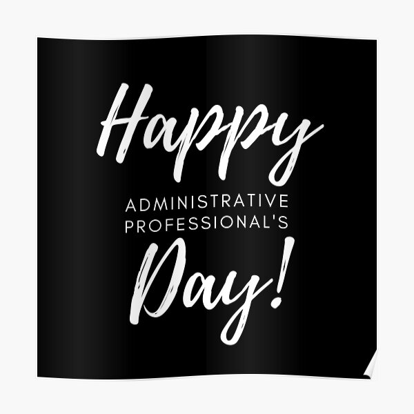 Administrative Professionals Day Posters Redbubble