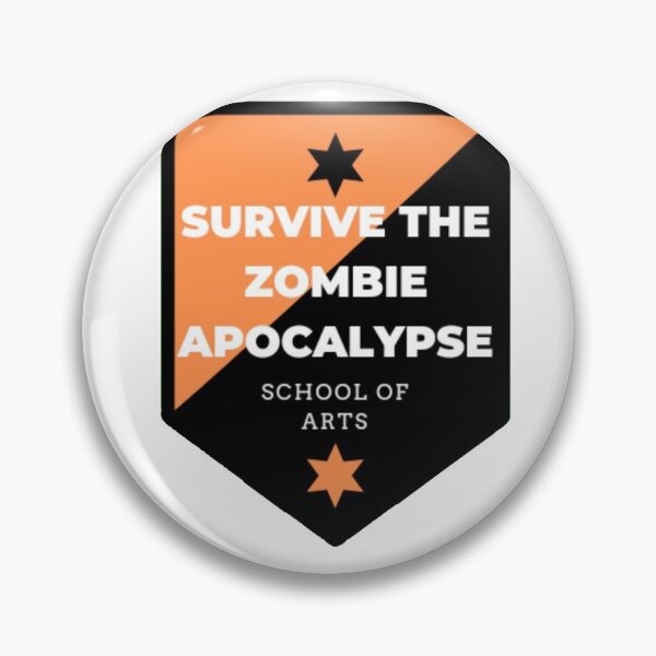 Item preview, Survive the zombie apocalypse school Of art designed and sold by ItsRDtime.