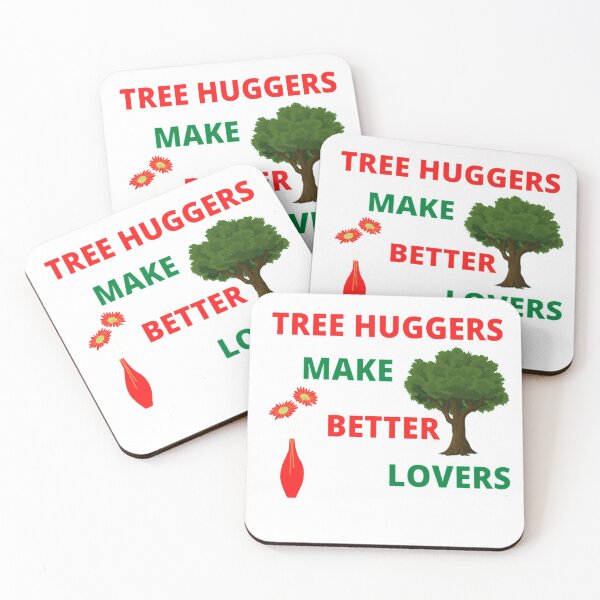 Item preview, Tree Huggers Make Better Lovers T-shirt designed and sold by BestDesign87.