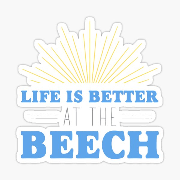 Item preview, Copper Beech - Life is Better at the Beech designed and sold by Haley Springman.