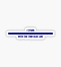 Stand with the Thin Blue Line Sticker