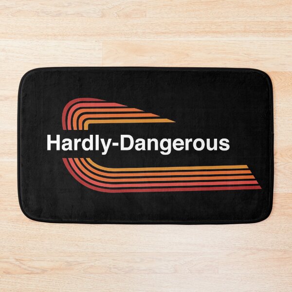 Item preview, Hardly Dangerous designed and sold by Tobias1969.