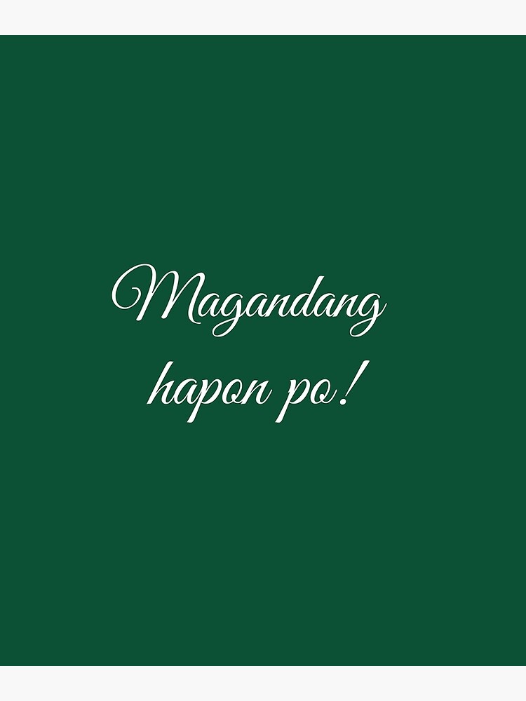 by-palangga-philippines-good-afternoon-in-tagalog-poster-by-palangga-redbubble