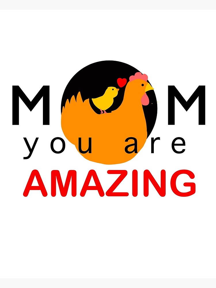 mom-you-are-amazing-poster-by-thecolourwheel-redbubble