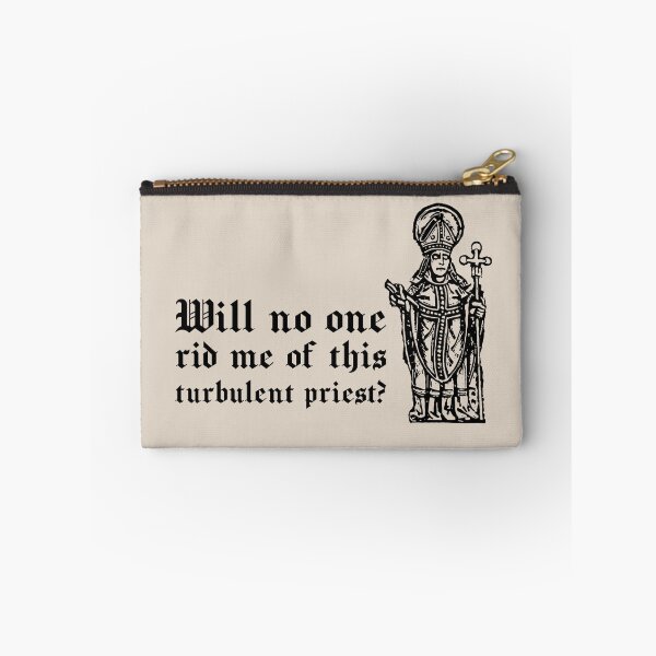 Item preview, Will no one rid me of this turbulent priest? designed and sold by DotorEaon.