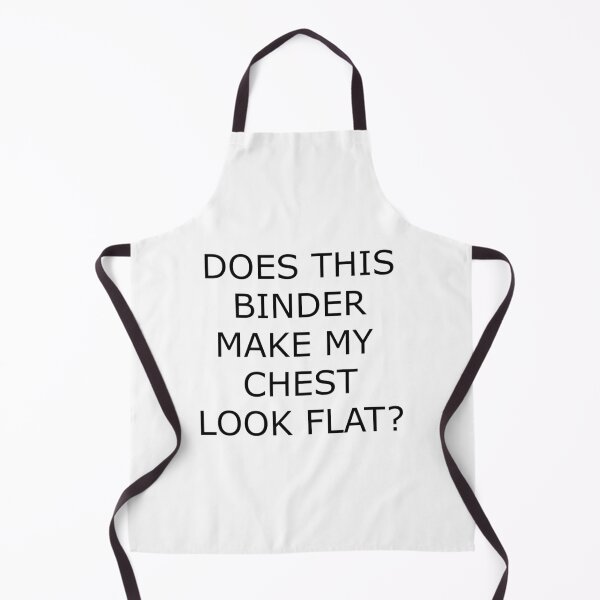Item preview, Does this binder make my chest look flat? designed and sold by tristiannovack.