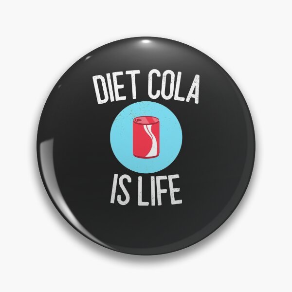 Item preview, Diet Cola Is Life Soda Lover Gift designed and sold by EricJP.